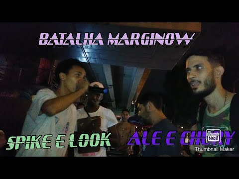 SPIKE E LOOK VS ALE E CHURY 1A FASE BATALHA MARGINOW EDIÇÃO DIVERSIDADE