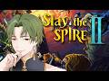 【Slay the Spire 2】Roguelike deck-builder and Chill