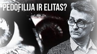 Pedofilija ir elitas? Bernaras Ivanovas