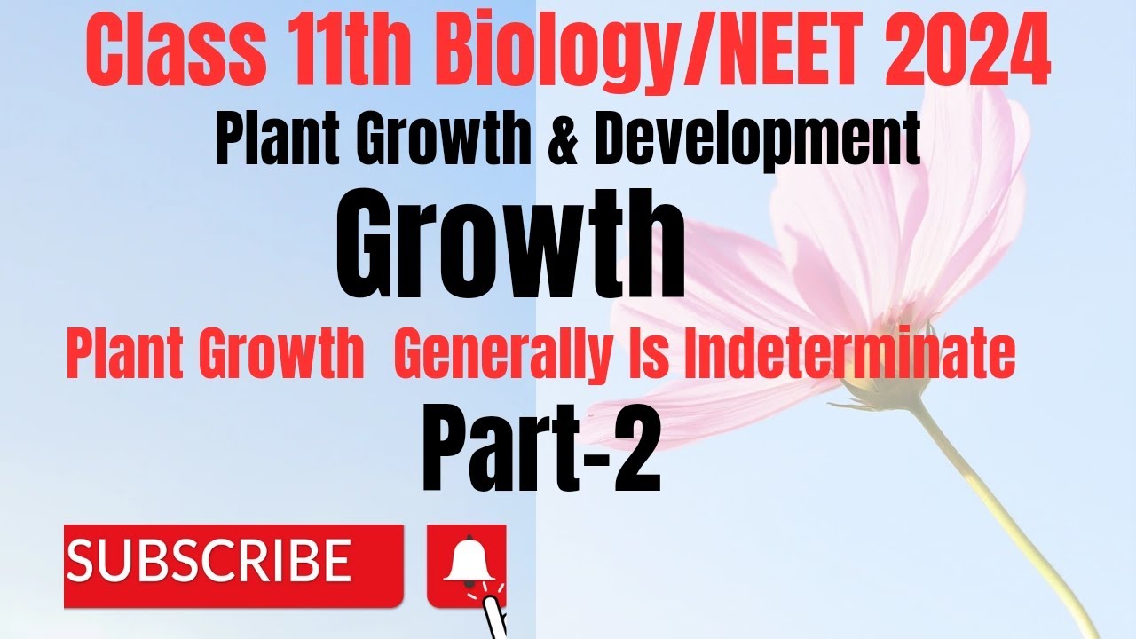 Growth | Plant Growth Generally Is Indeterminate | #neet_2024 | #part_2 | #simmi_singh