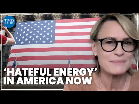 'Relieved’ to be out of America right now | Robin Wright