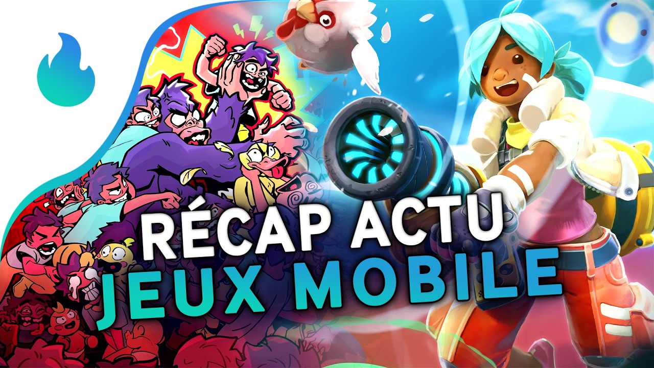 Récap actu des jeux mobile hebdomadaire