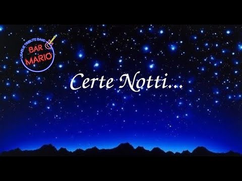 Certe Notti Home Made - Bar Mario Ligabue Tribute Band