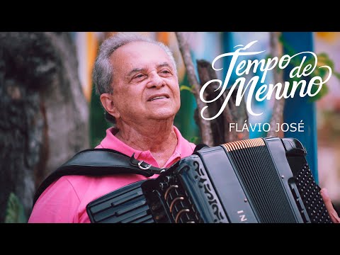 Tempo de Menino - Flávio José