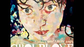 Grouplove - Betty&#39;s Bomb Shell (HQ)