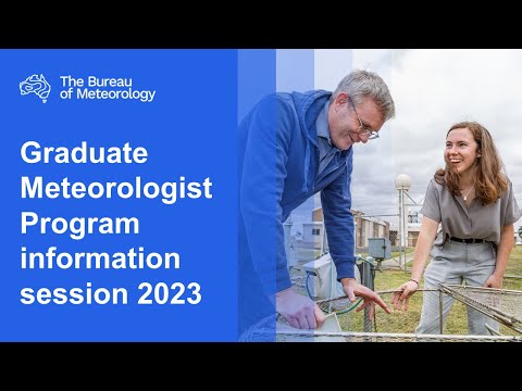 BOM Webinars - Graduate Meteorologist Program 2023 information session