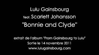 Lulu Gainsbourg &amp; Scarlett Johansson - Bonnie and Clyde