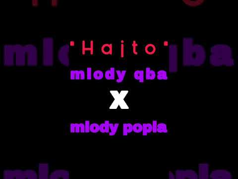 mlody popla x mlody qba- Hajto (prod. MK Label)