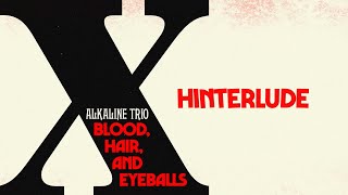 Music video thumbnail preview for Alkaline Trio - Hinterlude (Official Visualizer) by Alkaline Trio