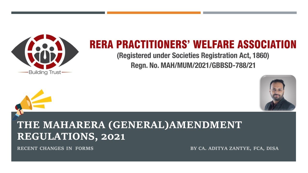 MahaRERA General Amendment Regulations 2021-New Forms 1,2,2A,3,4,5 by CA. Aditya Zantye