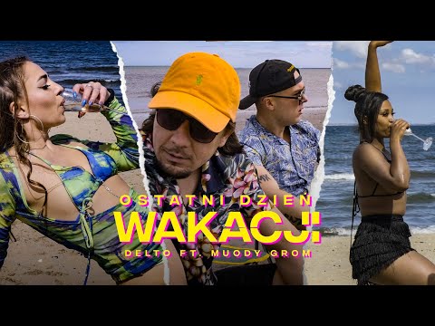 DELTO x Muody Grom - Ostatni dzień wakacji (prod.Puzon)