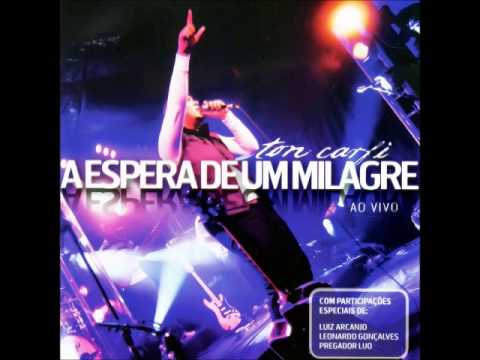 Ton Carfi e Pregador Luo -  Caiu [cd A Espera de Um Milagre Ao Vivo]