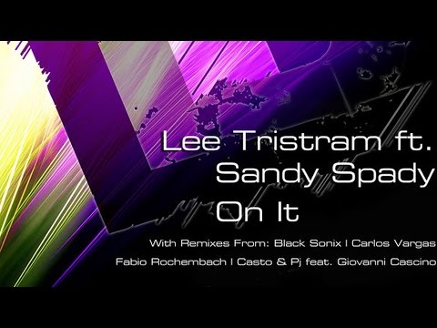 Lee Tristram feat. Sandy Spady - On It (Fabio Rochenbach's Violin Vibe)