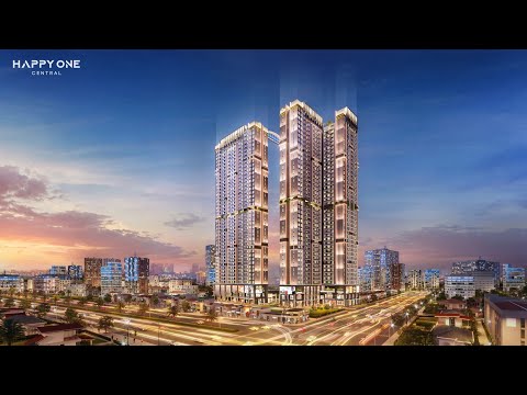 Dự án Happy One Central- Căn hộ hạng sang duy nhất tại Thủ Dầu Một Bình Dương