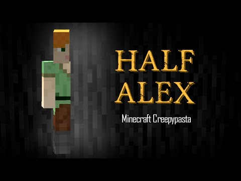 Sneaky Minecraft Creepypasta: HALF ALEX