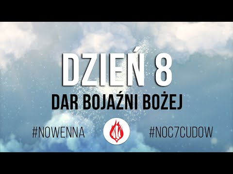 Nowenna do Ducha Świętego - Dary Ducha Świętego || dzień 8 - Dar Bojaźni Bożej