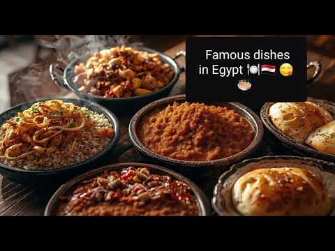  A Food Tour of Egypt’s Most Famous Dishes😋🇪🇬🍲
