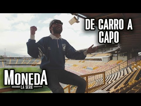 DE CARRO A CAPO (Moneda la serie) CAPITULO 3