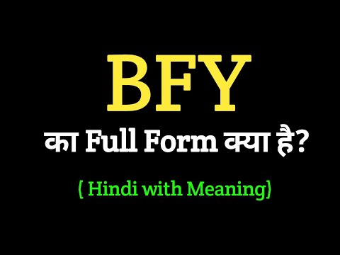 Bfy Meaning