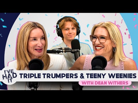 Triple Trumpers and Teeny Weenies with Dean Withers