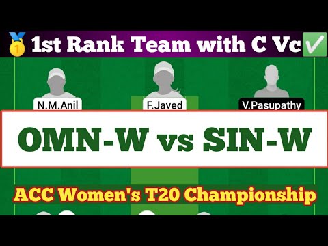 OMN-W vs SIN-W Dream11 Team Analysis ACC Women's T20 Championship, Dream 11 Today Match Prediction