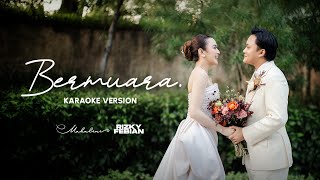 Download lagu Rizky Febian Feat. Mahalini - Bermuara [Karaoke Version] mp3
