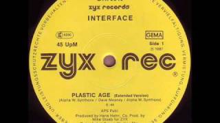 INTERFACE - PLASTIC AGE (EXTENDED VERSION) (℗1987 / ©2010)