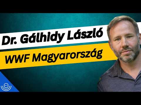 Pirkadat: Dr. Gálhidy László – WWF Magyarország