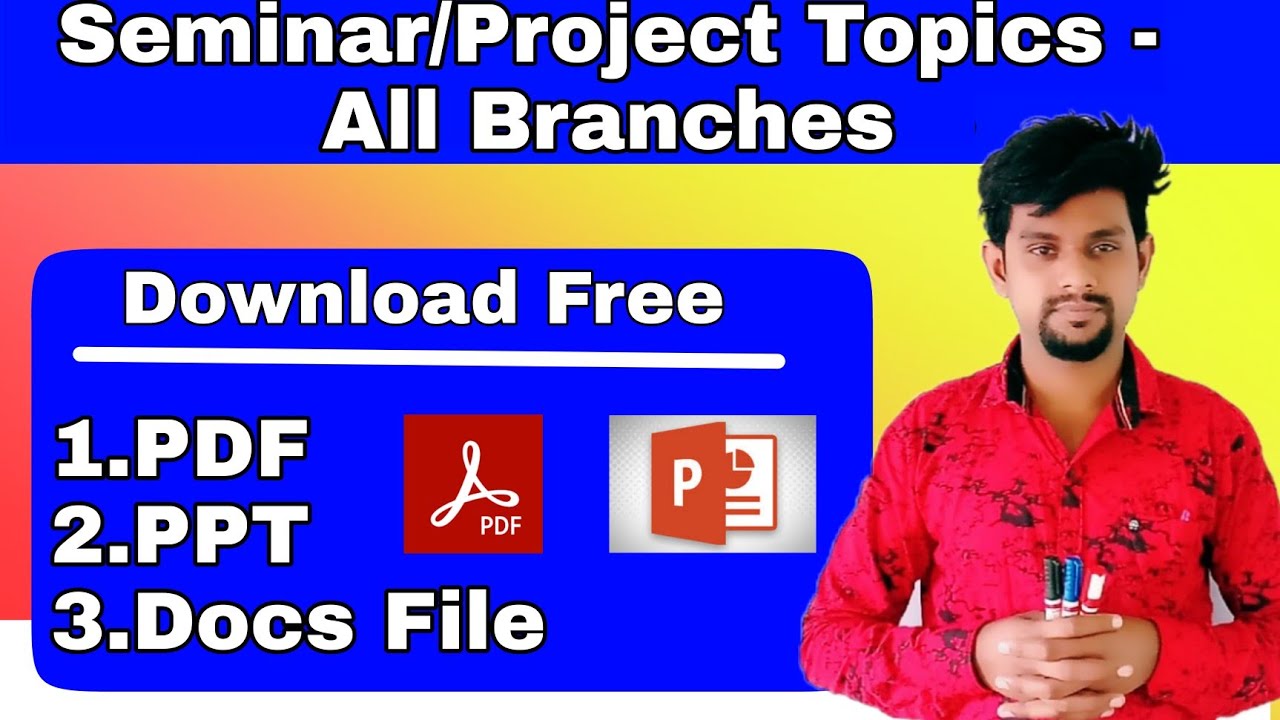 Seminar /project topic with pdf / ppt format for all branches