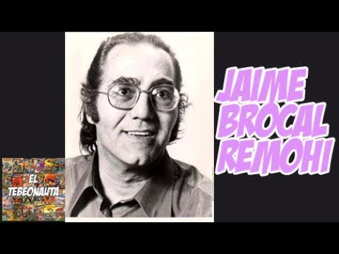 CONOCE AL AUTOR 05  JAIME BROCAL REMOHI