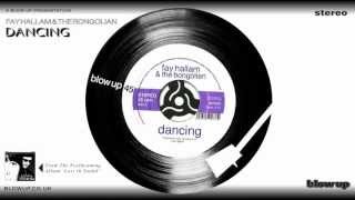 Fay Hallam & The Bongolian 'Dancing' - from 'Lost In Sound' (Blow Up)