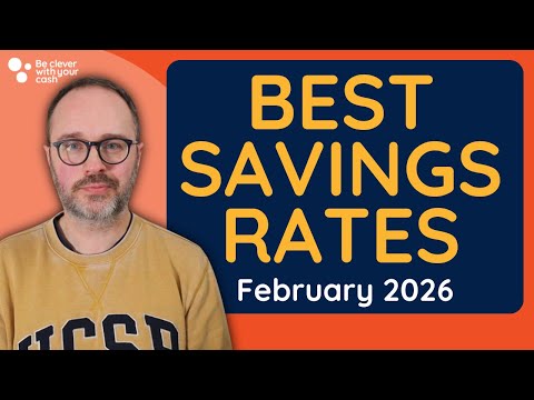 Best savings accounts - February 2026 update (UK)