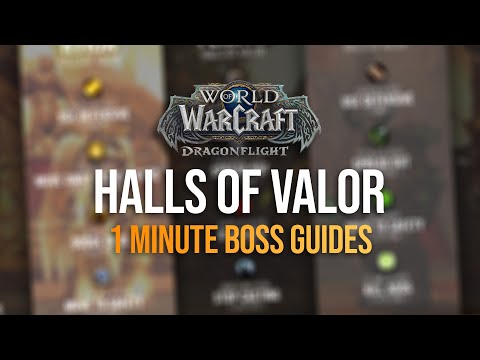 Halls of Valor | 1 Minute Boss Guides | Dragonflight Season 1
