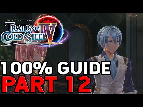 The Legend of Heroes Trails of Cold Steel 4 100% Walkthrough Part 12 Trouble in Raquel