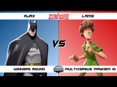 MultiVersus Mayhem 10 Winners Round AJAX (Batman) vs Lame (Shaggy) MultiVersus Tournament