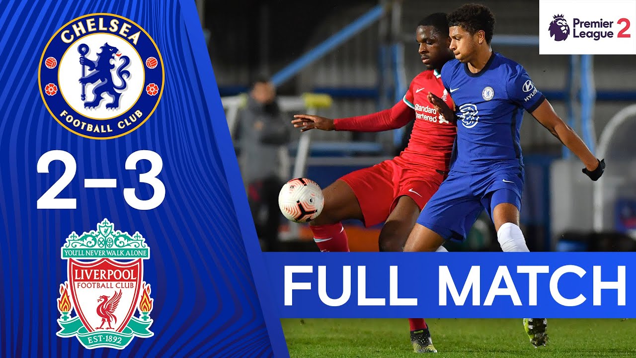 Chelsea 2-3 Liverpool | Premier League 2 | Full Match