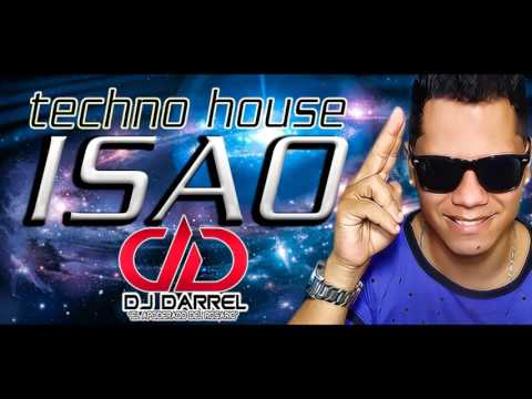 ISAO ORIGINAL tech house DJ DARREL EL APODERADO DEL ROSARIO Techno Venezuela