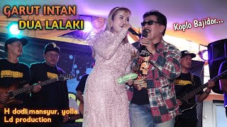 Download lagu GARUT INTAN DUA LALAKI - H. DODI MANSYUR,YOLLA feat LD production || weddingday GHINA&AZAY (TONZ) mp3