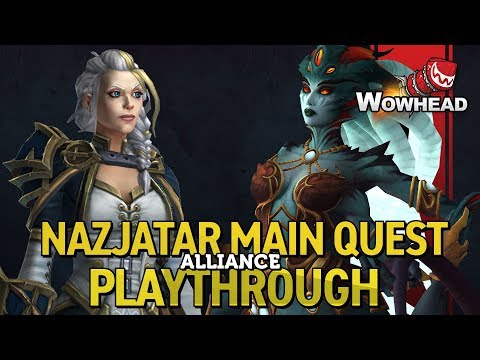 Nazjatar Main Quest Playthrough Alliance - Patch 8.2