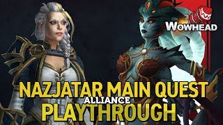 Nazjatar Main Quest Playthrough Alliance - Patch 8.2