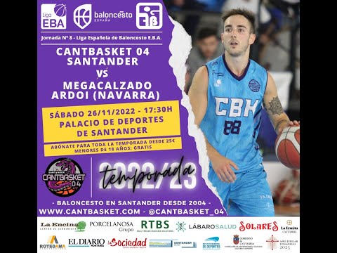 #LigaEBA​ - Cantbasket 04 Santander 🆚 Megacalzado Ardoi