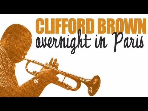 Best of Clifford Brown In Paris