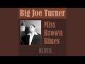 Miss Brown Blues