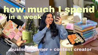 HOW MUCH I SPEND IN A WEEK 💵 business owner expenses, content creator shopping, week in my life vlog