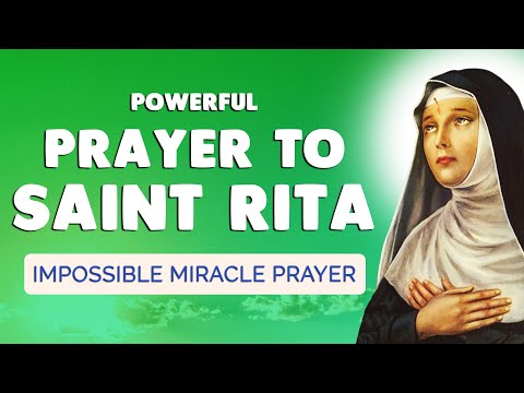 🙏 Powerful PRAYER to SAINT RITA 🙏 For an IMPOSSIBLE MIRACLE