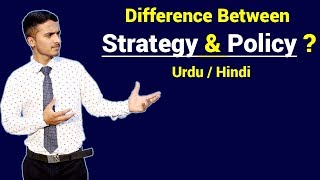 Difference Between Strategy & Policy ? Urdu / Hindi