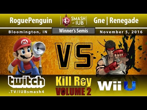 Kill Roy: Volume 2 - Sm4sh Singles - Winners Semis - RoguePenguin (Mario) vs Gne | Renegade (Ryu)