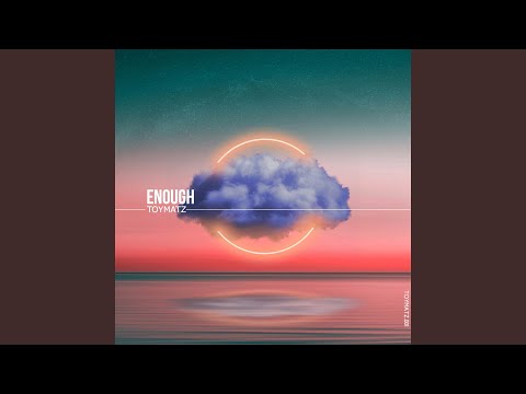 Enough (Extended Mix)