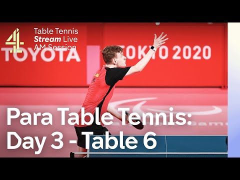 Live European Para Table Tennis Championships | Table 6 | Day 3 - AM Session | Sheffield 2023