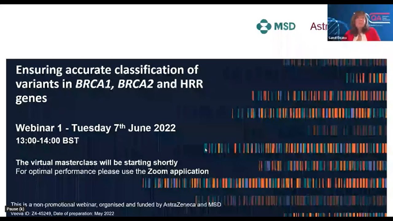 Ensuring Accurate Classification BRCA1, BRCA2 and HRR Gene Variants - 7 June 2022 (Run 8 Webinar 1)